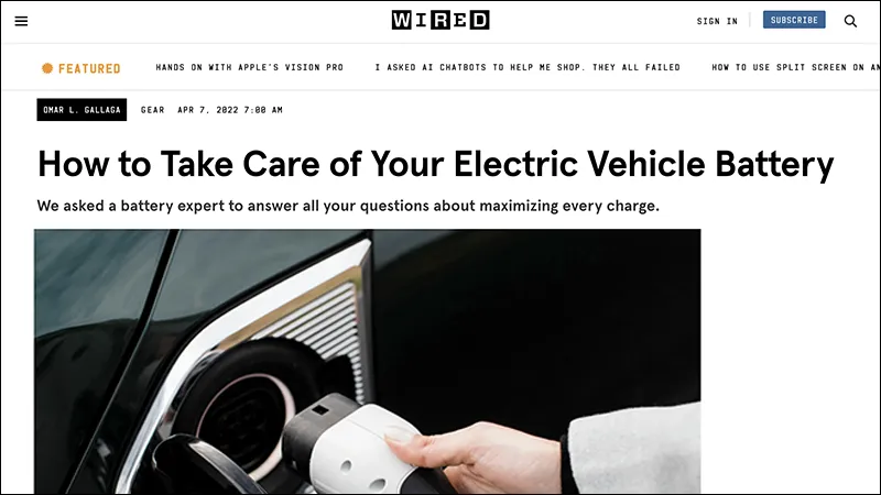 Wired: How to Take Care of Your Electric Vehicle Battery